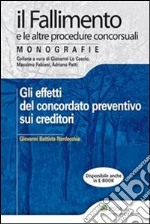 Gli effetti del concordato preventivo sui creditori. E-book. Formato EPUB ebook