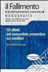 Gli effetti del concordato preventivo sui creditori. E-book. Formato EPUB ebook di giovanni Battista Nardecchia