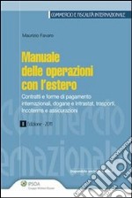 Manuale delle operazioni con l&apos;estero. E-book. Formato EPUB ebook