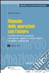 Manuale delle operazioni con l'estero. E-book. Formato EPUB ebook di Maurizio Favaro