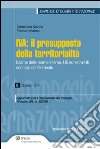 IVA: il presupposto della territorialità. E-book. Formato EPUB ebook