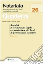 Acquisti in comunione legale e circolazione dei beni di provenienza donativa. E-book. Formato EPUB