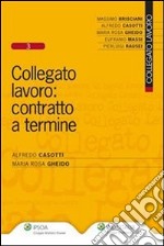 Collegato lavoro: contratto a termine. E-book. Formato EPUB ebook