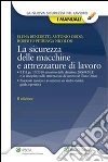 La sicurezza delle macchine e attrezzature di lavoro. E-book. Formato EPUB ebook di Antonio Oddo