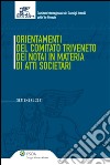 Orientamenti del Comitato Triveneto dei notai in materia di atti societari. E-book. Formato EPUB ebook