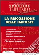 La riscossione delle imposte. E-book. Formato PDF ebook