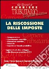 La riscossione delle imposte. E-book. Formato PDF ebook