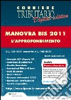 Manovra Bis 2011 - L'Approfondimento. E-book. Formato PDF ebook