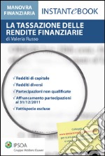 La tassazione delle rendite finanziarie. E-book. Formato PDF ebook