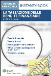 La tassazione delle rendite finanziarie. E-book. Formato PDF ebook