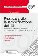 Processo civile: la semplificazione dei riti. E-book. Formato EPUB ebook