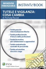 Tutele e vigilanza: cosa cambia. E-book. Formato PDF ebook