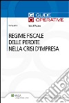 Regime fiscale delle perdite nella crisi d'impresa. E-book. Formato PDF ebook