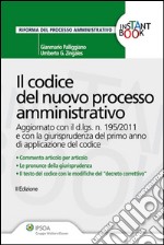 Il codice del nuovo processo amministrativo. E-book. Formato EPUB ebook