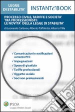 Processo civile, tariffe e società tra professionisti: le novità della 'legge di stabilità'. E-book. Formato PDF ebook