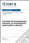Contratti di finanziamento bancario, di investimento, assicurativi e derivati. E-book. Formato EPUB ebook di Gianni