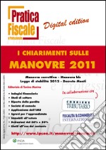 I chiarimenti sulle manovre 2011. E-book. Formato PDF ebook