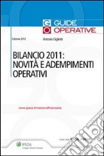 Bilancio 2011: Novità e adempimenti operativi. E-book. Formato PDF