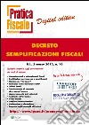 Decreto semplificazioni fiscali. E-book. Formato PDF ebook