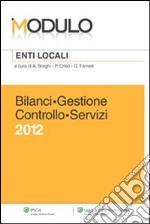 Modulo Enti Locali - Bilanci Gestione Controllo Servizi. E-book. Formato EPUB ebook