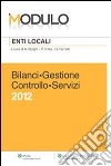 Modulo Enti Locali - Bilanci Gestione Controllo Servizi. E-book. Formato EPUB ebook