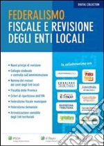 Federalismo fiscale e revisione degli enti locali. E-book. Formato PDF ebook