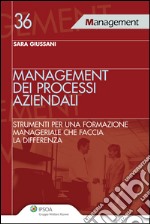 Management dei processi aziendali. E-book. Formato EPUB ebook