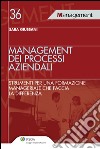 Management dei processi aziendali. E-book. Formato EPUB ebook di Sara Giussani