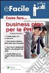 eFacile: business plan per le PMI. E-book. Formato PDF ebook