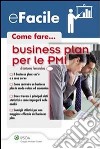 eFacile: business plan per le PMI. E-book. Formato PDF ebook di Antonio Ferrandina