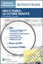 IMU e TARES: le ultime novità. E-book. Formato PDF ebook