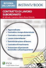 Contratto di lavoro subordinato. E-book. Formato PDF ebook