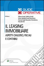 Il leasing immobiliare. E-book. Formato PDF ebook