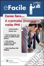 Il controllo finanziario nelle PMI. E-book. Formato PDF ebook