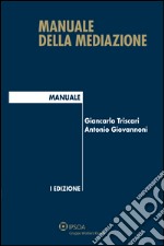 Manuale della mediazione. E-book. Formato EPUB ebook