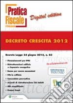 Decreto crescita 2012. E-book. Formato PDF ebook