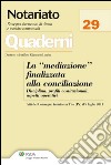 la 'Mediazione'finalizzata alla conciliazione. E-book. Formato EPUB ebook