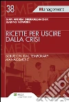 Ricette per uscire dalla crisi. E-book. Formato EPUB ebook