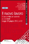 Il nuovo lavoro. Cosa cambia per aziende e aziende e dipendenti. E-book. Formato EPUB ebook di M.Brisciani