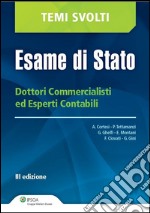 Esame di Stato - Dottori Commercialisti ed Esperti Contabili. E-book. Formato PDF ebook