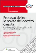 Processo civile: le novità del decreto crescita. E-book. Formato EPUB ebook