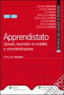 Apprendistato. E-book. Formato EPUB ebook di Pierluigi Rausei