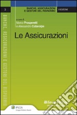 Le assicurazioni. E-book. Formato EPUB ebook