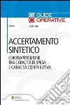 Accertamento sintetico. Contrapposizione tra capacità di spesa e capacità contributiva. E-book. Formato PDF ebook di Parisi Paolo