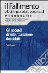 Gli accordi di ristrutturazione dei debiti. E-book. Formato EPUB ebook