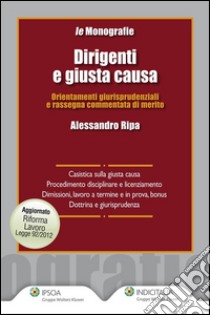 Dirigenti e giusta causa. E-book. Formato EPUB ebook di Alessandro Ripa