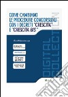 Come cambiano le procedure concorsuali con i decreti 'Crescita' e 'crescita bis'. E-book. Formato PDF ebook