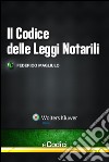 Il codice delle leggi notarili. E-book. Formato EPUB ebook di Federico Magliulo