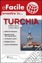 Investire in... Turchia. E-book. Formato PDF ebook