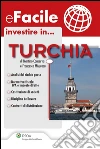 Investire in... Turchia. E-book. Formato PDF ebook di Conserva Martino Misuraca Francesco